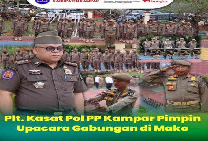 Perdana, Plt Kasatpol Zulfikar Jadi Inspektur Upacara Gabungan di Mako Satpol PP Kampar 