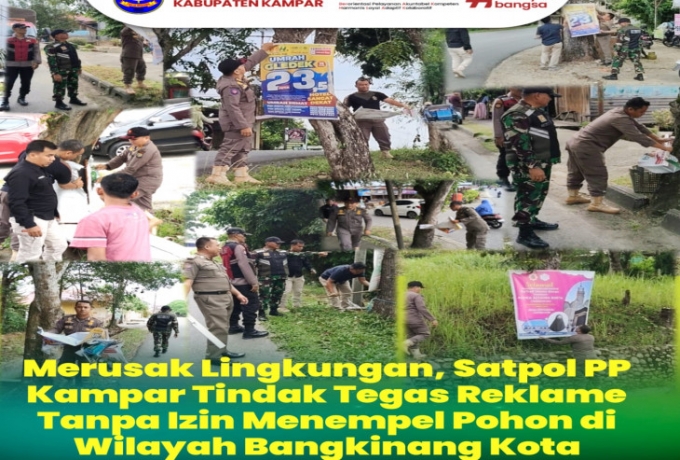 Rusak Lingkungan dan Keindahan, Satpol PP Kampar Tertibkan Spanduk dan Baliho di Pepohonan
